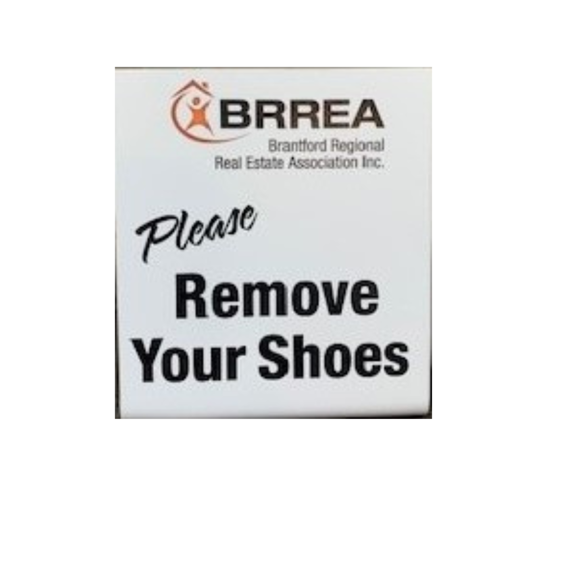 Please Remove Your Shoes | Brantford Regional Real Estate Association